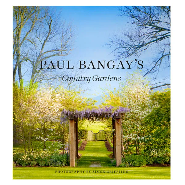 Paul Bangay's Country Gardens